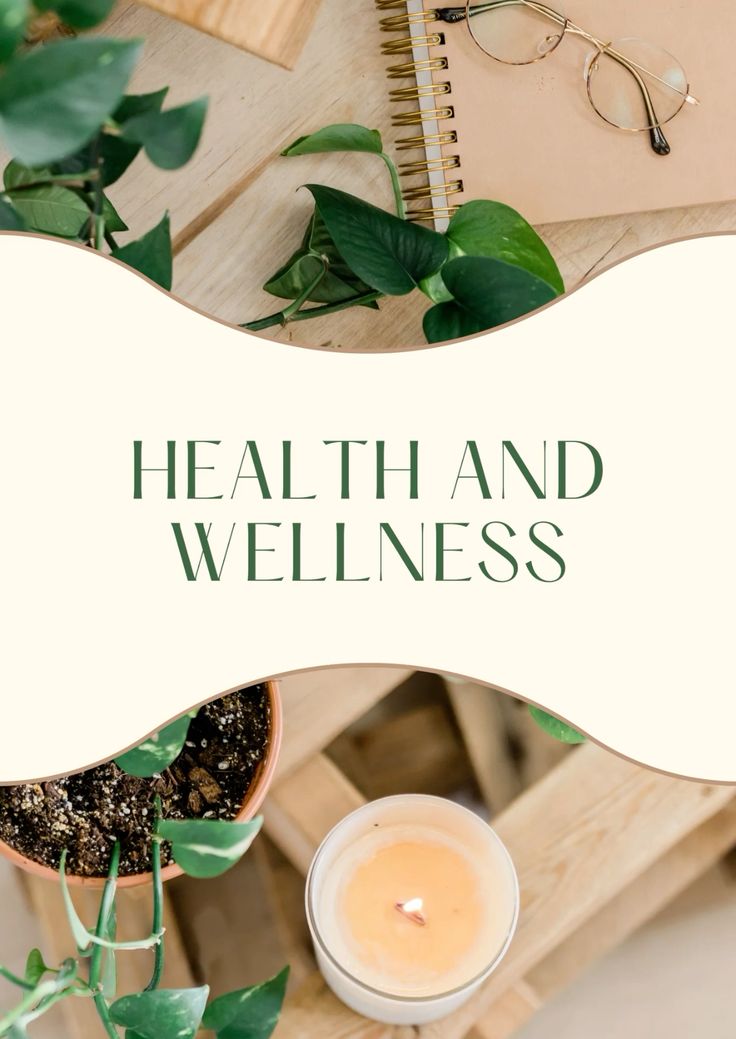 Health & Wellness